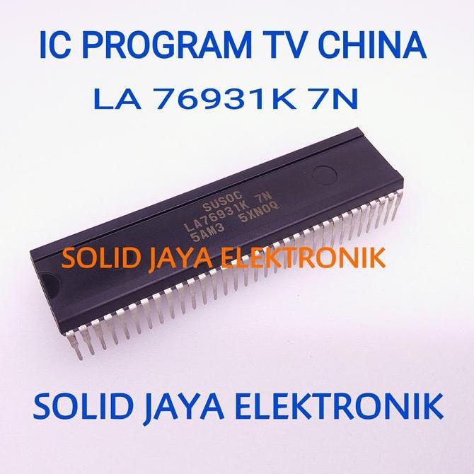 IC PROGRAM LA76931K 7N IC PROGRAM TV CHINA LA 76931K 7N-LA 76931 K 7N