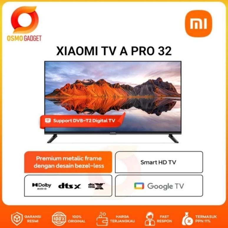 TV LED XIAOMI 32INCH A PRO 32 ANDROID GOOGLE TV A PRO 32 INCH