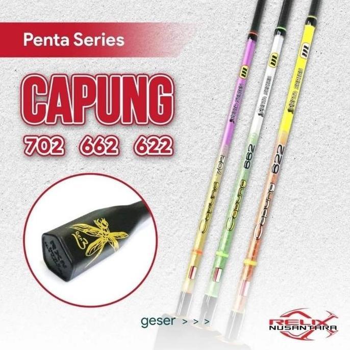 New- Joran Pancing Relix Nusantara Capung - Joran Ul Capung 622 | 662 | 702 | 732 | 762  | 832  | 90