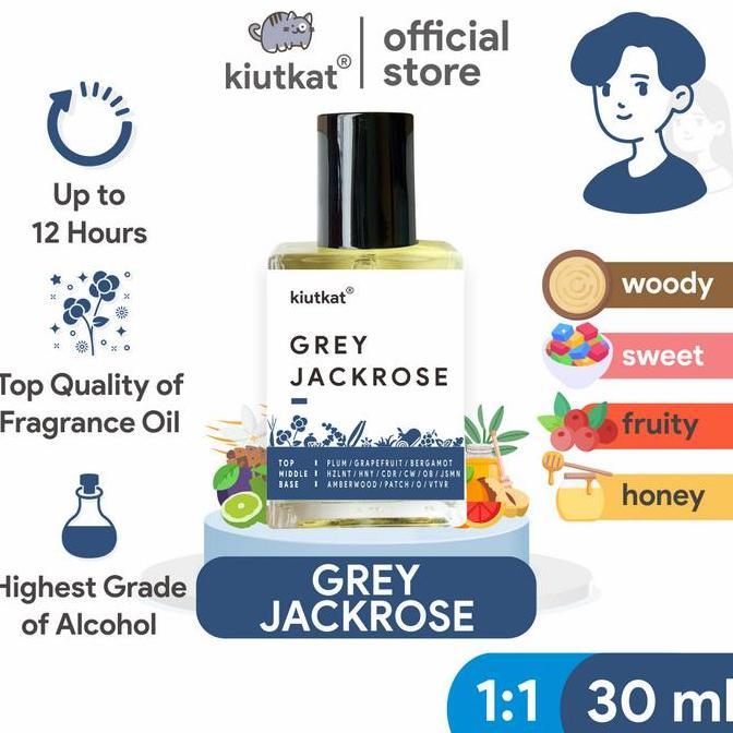 Aroma- Grey Jackrose By Kiutkat - Parfum Pria Original Isi 30Ml | Searah Jackrose - Grey