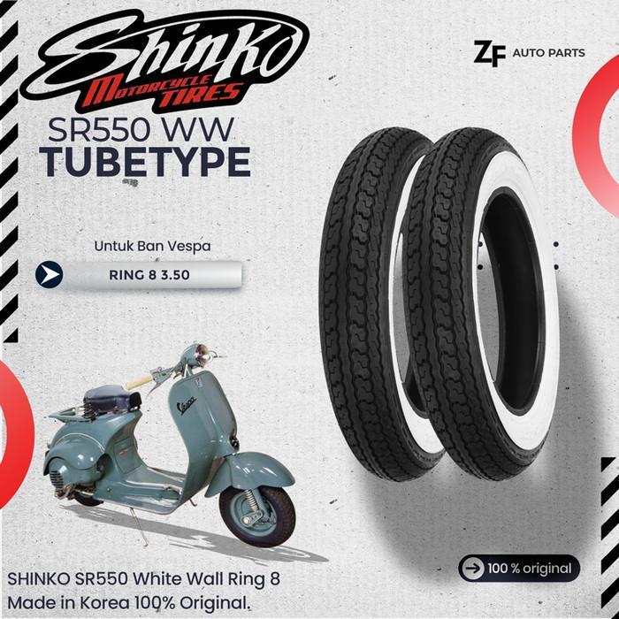 Paket Ban Motor Vespa Ring 8 3.50 + 3.50 Shinko SR550 White Wall Non Tubeless / Tubetype