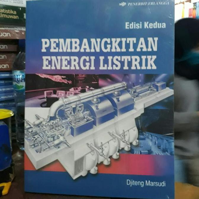 PROMO Pembangkit energi listrik edisi 2 karangan djiteng marsudi.. BISA GRAB