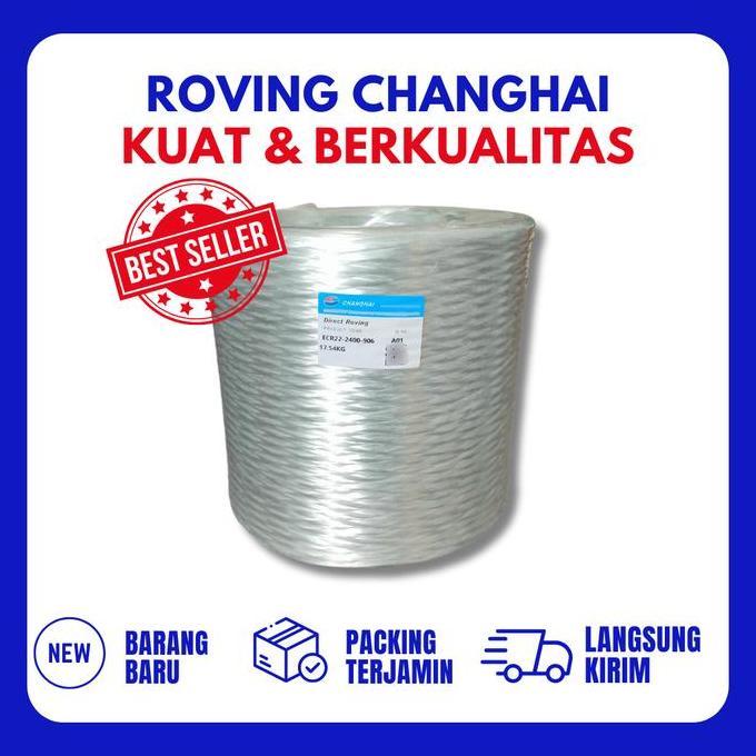 Roving Pancing Changhai / Roving Pancing / Benang Roving / Serat Roving Fiberglass Rol