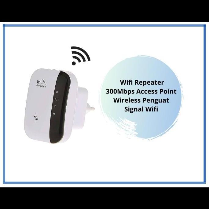 TERBARU - Wifi Repeater 300Mbps Access Point Wireless Penguat Signal Wifi
