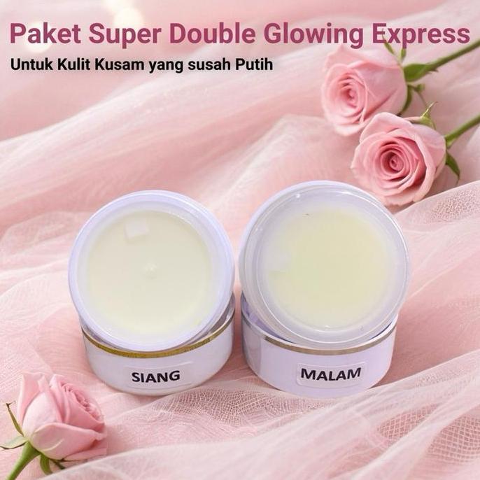 Paket super double glowing express | cream siang dan malam untuk kulit kusam / badak yang sudah puti