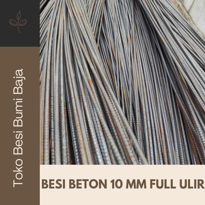 Ironbig- Besi Beton 10Mm Ulir Full / Besi Beton Ulir 10 Mm Full