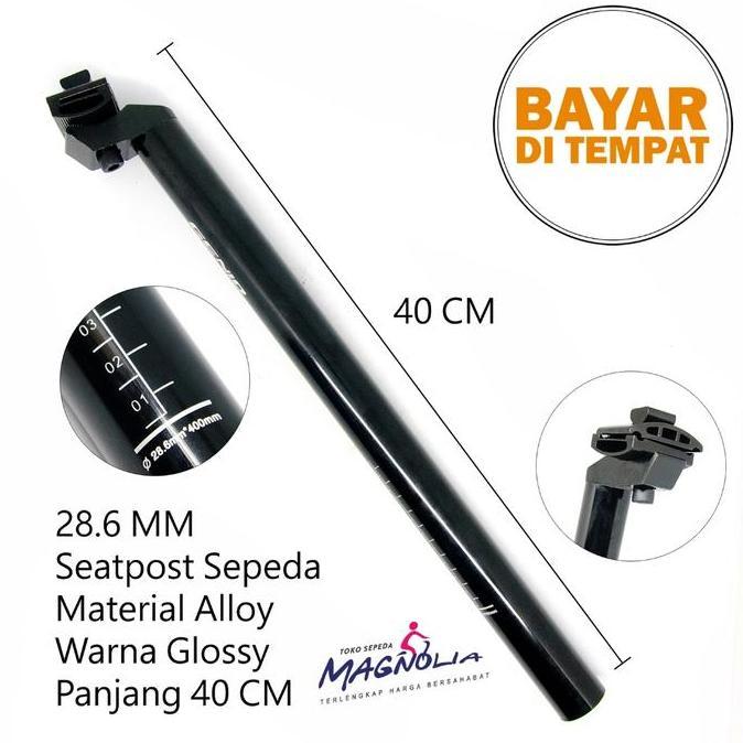 Seatpost  28.6 - 30.9 - 31.6 Tiang Sadel Jok Sepeda MTB Lipat CTB