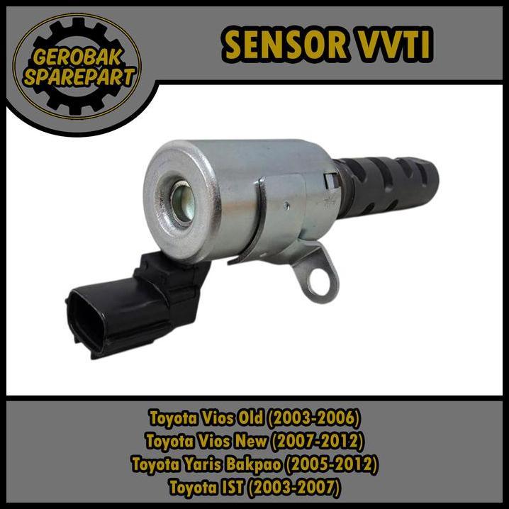 DISKON SENSOR OIL OLI VVTI - TOYOTA VIOS OLD GEN 1 (2003-2006) / NEW VIOS GEN 2 (2007-2012) / YARIS 
