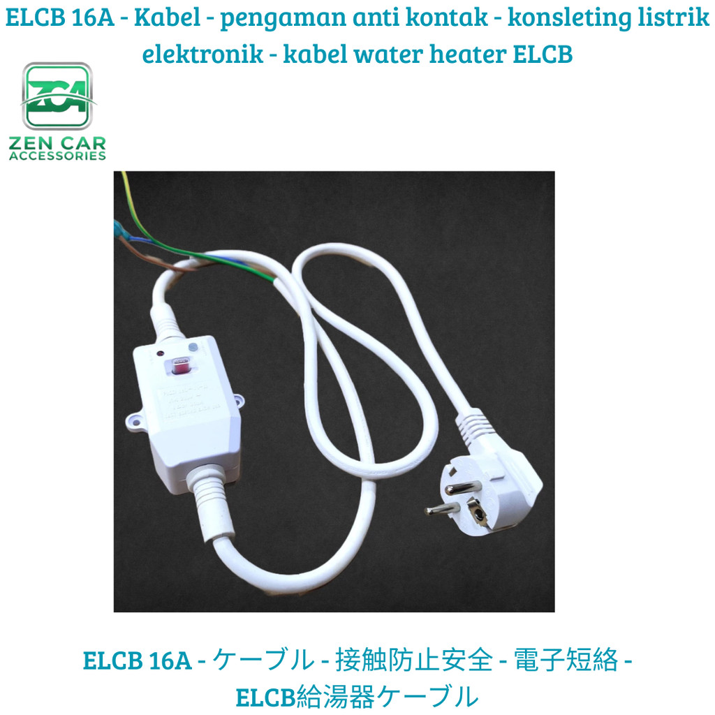 ELCB 16A - Kabel - pengaman anti kontak - konsleting listrik elektronik - kabel water heater ELCB
