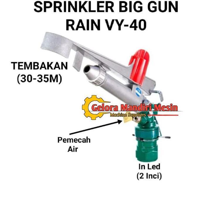 Sprinkler Big Gun Rain DN 50 Radius 70-80 Meter | Sprinkler Pertanian VY-40