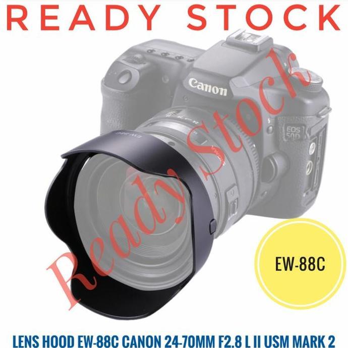 Lens Hood Ew88C Lensa Canon 24-70Mm F2.8 Mark Ii Mark 2 Ew-88C 24-70 High Quality
