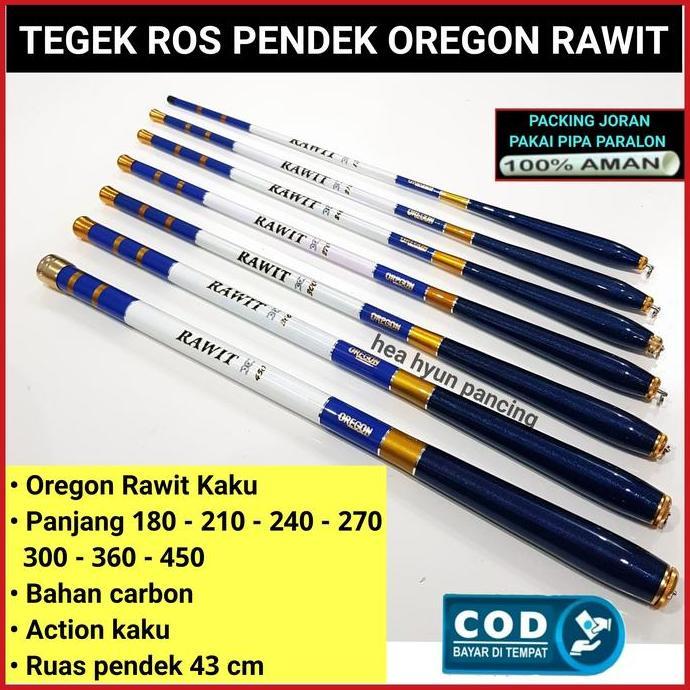 JORAN TEGEK OREGON RAWIT 180 - 210 - 240 - 270 - 300 - 360 - 450 CM - TEGEK RINGAN KAKU