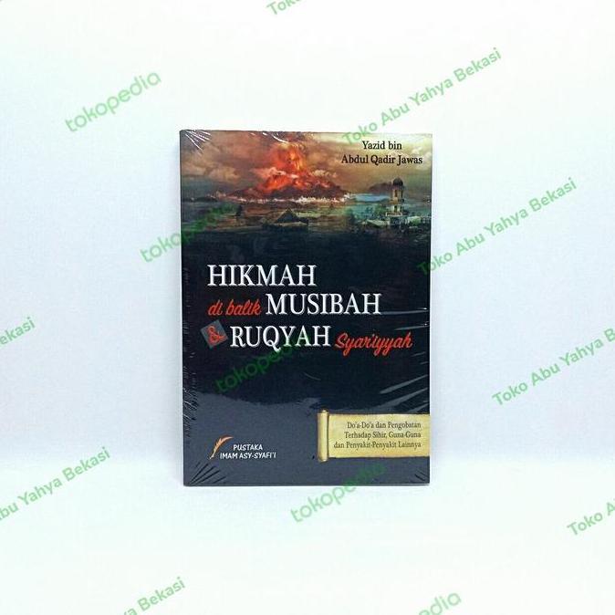 Buku Hikmah di Balik Musibah & Ruqyah Syar'iyyah | Ust Yazid Jawas murah
