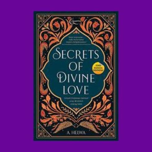 Buku Secrets Of Divine Love - Edisi Bahasa Indonesia / Original