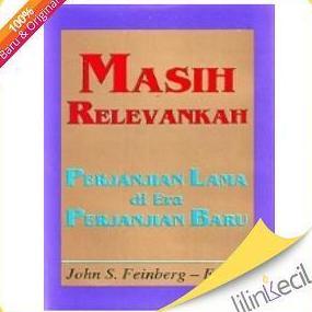 Buku Masih Relevankah Kitab Perjanjian Lama Di Era Perjanjian Baru