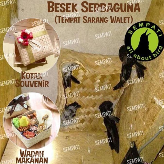 BESEK SIRIP SARANG WALET BESEK BAMBU ANYAMAN BESEK KOTAK HAMPERS BAKUL
