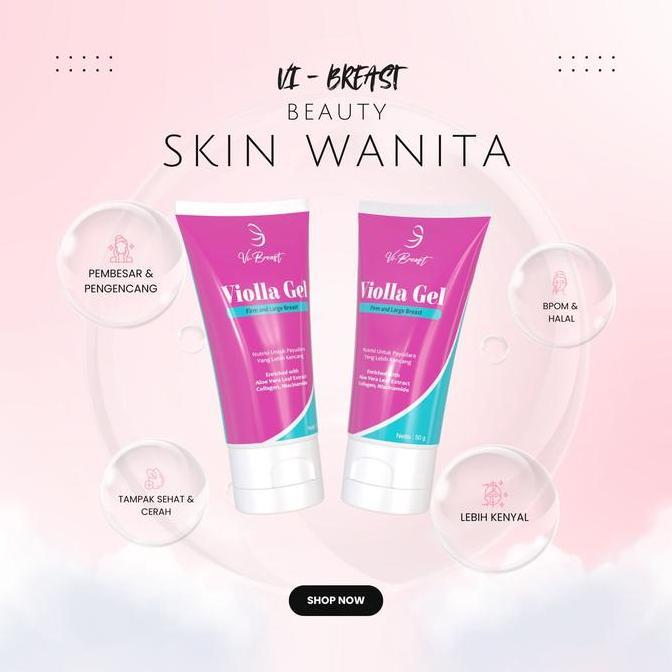 Fmlyroom- Violla Vi Breast Violla Gell Gel Pijat Serum Perawatan Pd Wanita Gel Serum Penggencang Kul