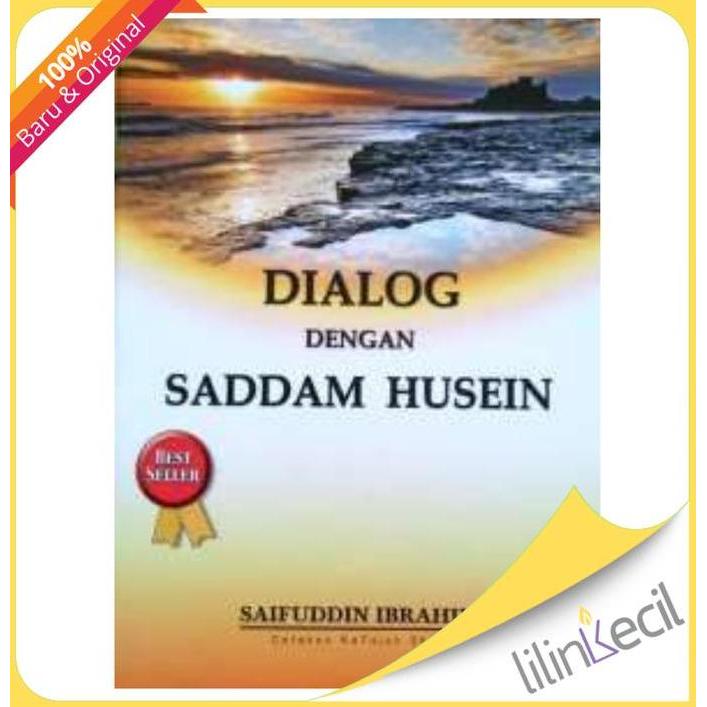 Dialog dengan Saddam Husein (Saifuddin Ibrahim)