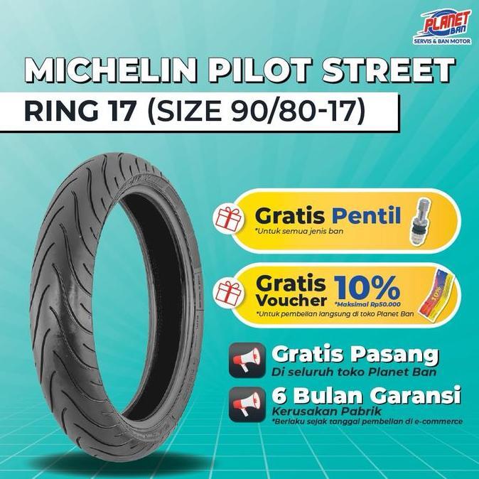 Sedia Ban Motor Ring 17 - 90/80 Michelin Pilot Street Tubeless (Ban Motor Vixion, R15, Supra Gtr, Gs