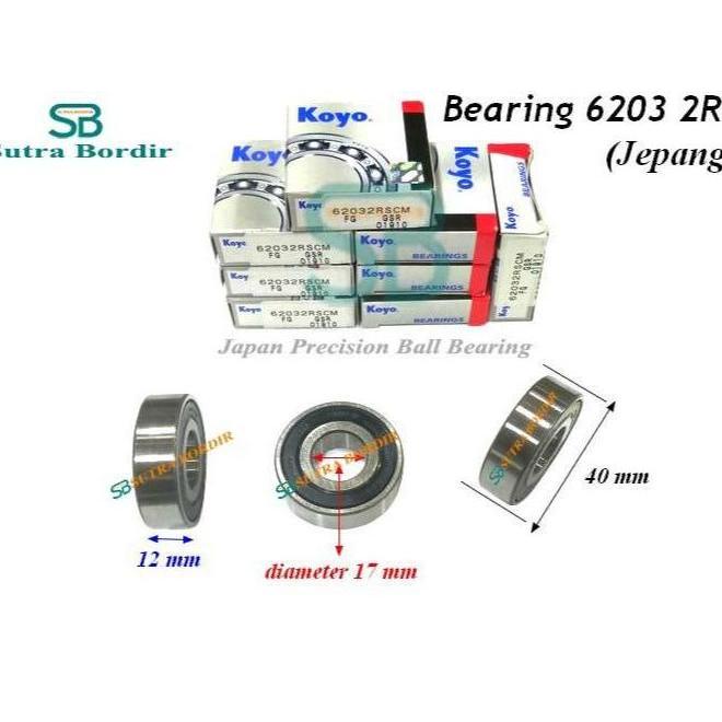 bearing 6203 2RS Koyo Jepang Bearing 6203 RS Japan Ball Bearing 6203RS bearing 6203rs jepang koyo be
