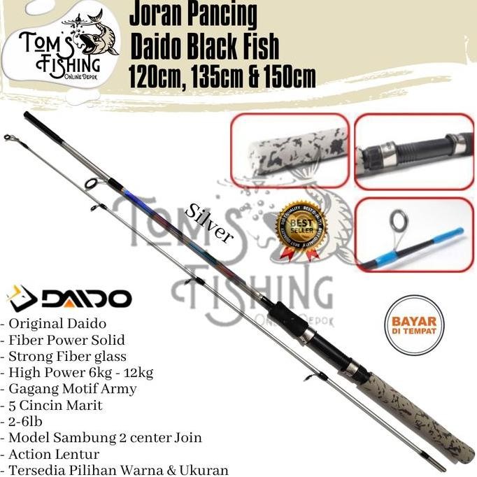Joran Pancing Daido Black Fish 135cm - 150cm Fiber Solid ( 2-6lb ) Lentur Murah - Toms Fishing