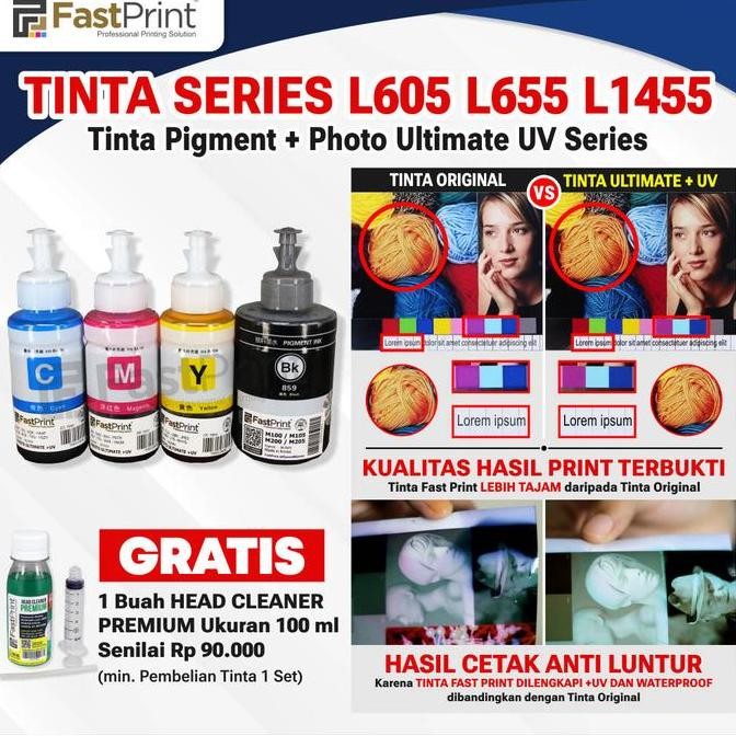 Fast Print Tinta Printer Epson L1455 L655 L605 1 Set
