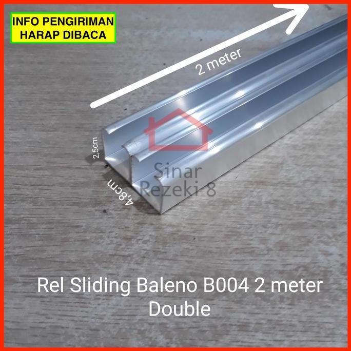 BEBAS ONGKIR - Rel Sliding Baleno B004 DOUBLE 2 METER / Pintu Lemari Gantung Geser
