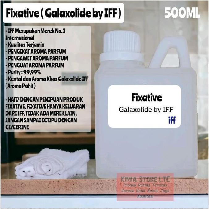 FIXATIVE GALAXOLIDE 500ML ( ORIGINAL IFF ) / FIXATIVE 500ML ( PENGAWET PARFUM / PENGIKAT AROMA PARFU