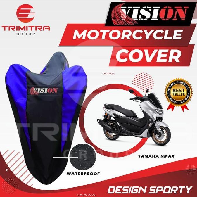 Promo Sarung Motor NMAX / Cover Penutup Motor Warna waterproof Merk VISION COD