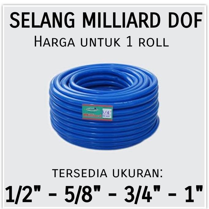 BEBAS ONGKIR - Selang Milliard Dof 1/2" 5/8" 3/4" 1" inch Roll Selang air (50 meter)