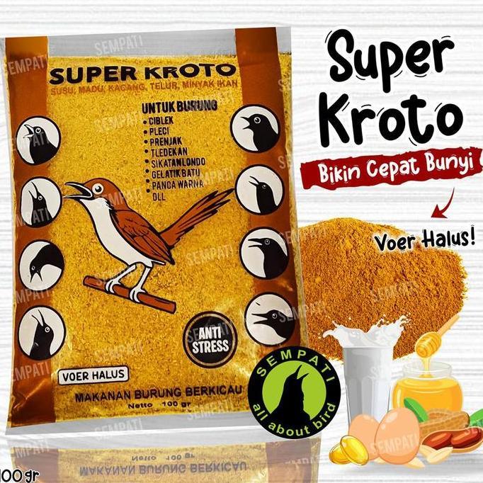 SEMPATI Super Kroto Voer Halus 100gr Anti Stress Pur Pakan Makanan Burung Ciblek Pleci Prenjak Tlede