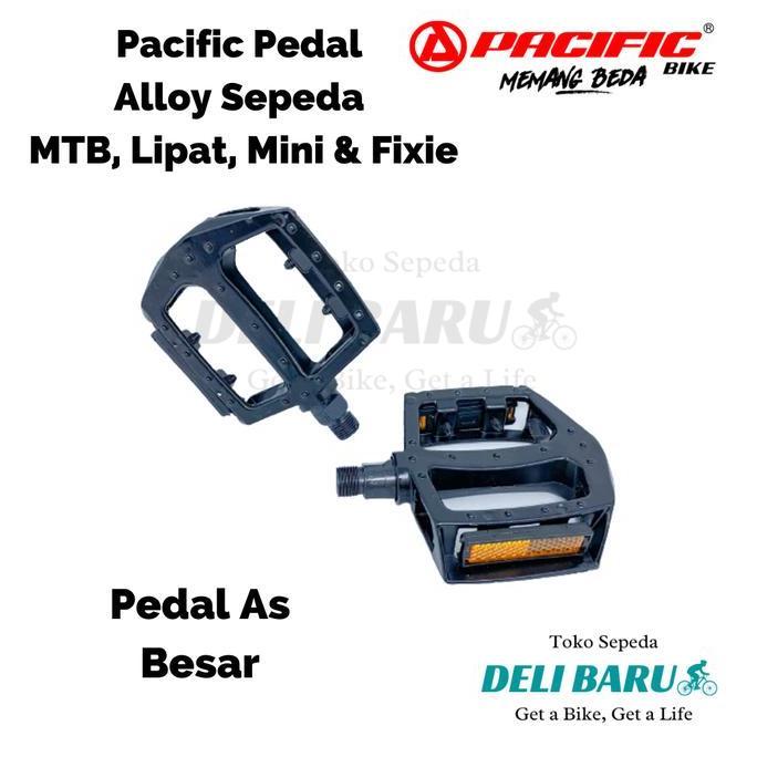 Promo Pedal alloy pacific sepeda MTB lipat fixie AS BESAR COD