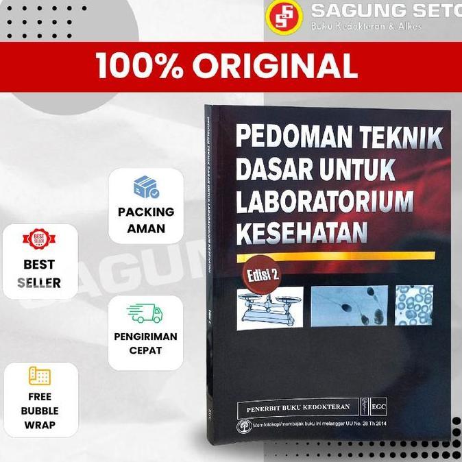 PEDOMAN TEKNIK DASAR UNTUK LABORATORIUM KESEHATAN EDISI 2 - WHO