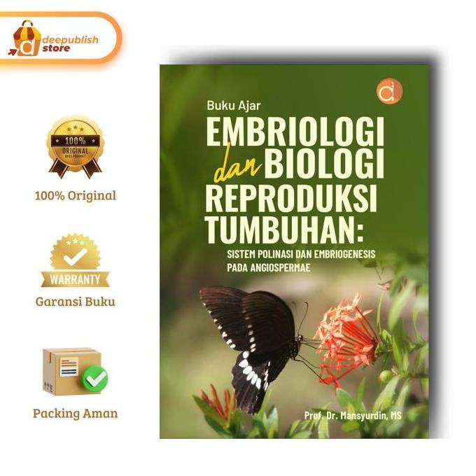 Deepublish | Buku Ajar Embriologi dan Biologi Reproduksi Tumbuhan | Buku Biologi |