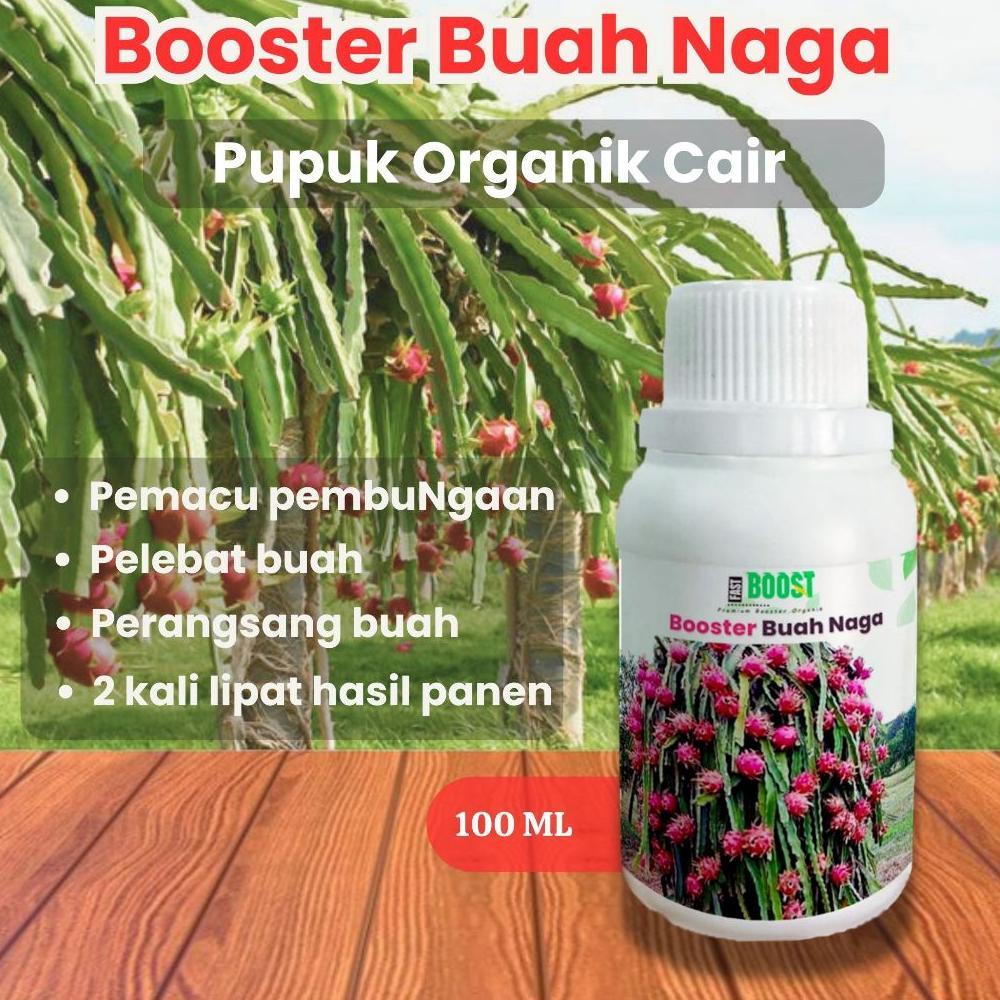 Promo Cod Pupuk Booster Buah Naga Pelebat Organik Cepat Berbuah Lebat 100Ml Murni Fermentasi Organik