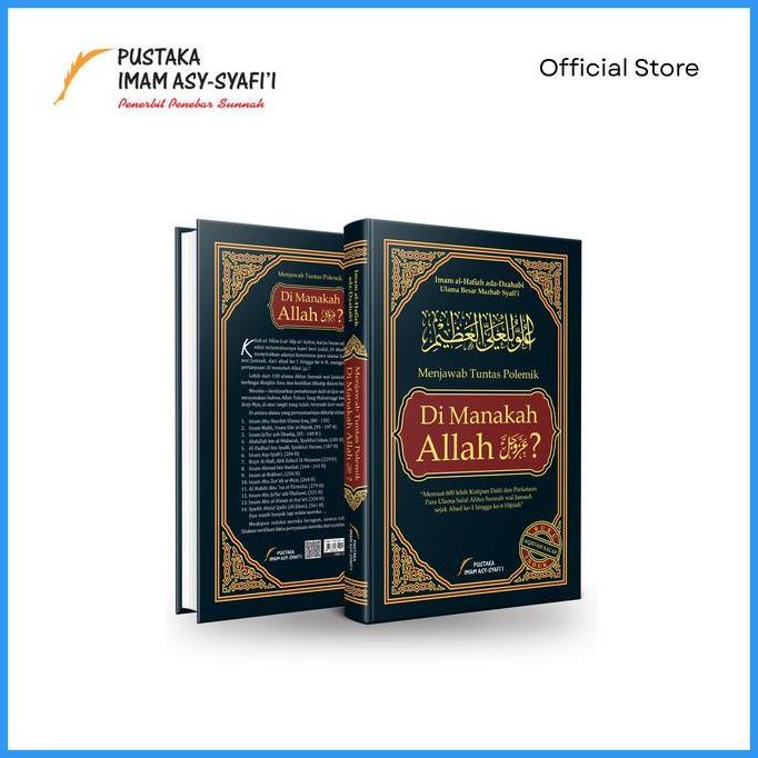 Pustaka Imam Syafii - Buku Menjawab Tuntas Polemik Dimanakah Allah?