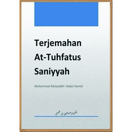 Terjemahan Kitab Tuhfatus Saniyah / At-Tuhfatus Saniyyah Syarah Muqoddimah Al Jurumiyah