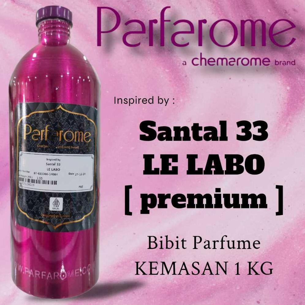 Parfarome Premium - SANTAL 33 LE LABO | Bibit parfume murni segel pabrik kemasan 500 ML/1 KG - Lelab