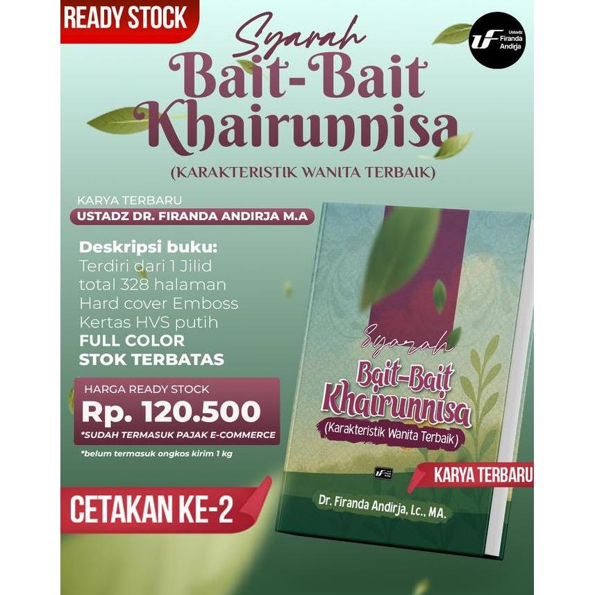 Ready Stock: Buku Bait-Bait Khairunnisa (Cetakan Ke-2) - Karya Terbaru Ustadz Dr. Firanda Andirja M.