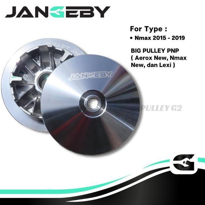 Pulley Custom Jangeby G2 Nmax 2DP Aerox Big Pulley Lexi All New Nmax