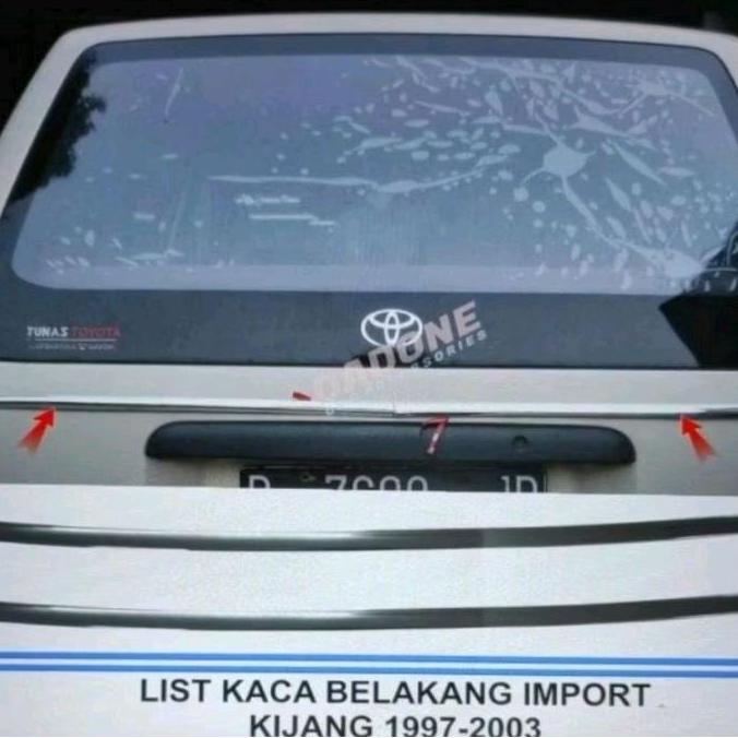 Lis List Kaca Belakang Pintu Bagasi Mobil Toyota Kijang New 1997 Sampai 2003 Tempel Chrome Crome 199