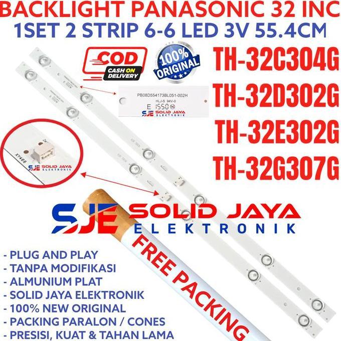 BACKLIGHT TV LED PANASONIC 32 INC TH 32C304 32D302 32E302 32G307 G LAMPU BL 6K 3V TH-32C304G TH-32D3