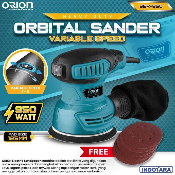 ORBITAL SANDER MESIN AMPLAS ORBITAL KAYU/TEMBOK - ORION SER-850 ORIGINAL DAN TERPERCAYA