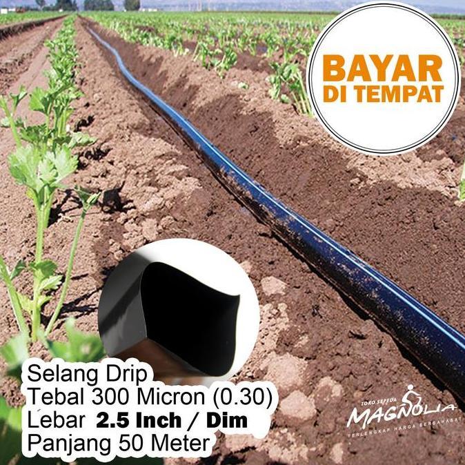 TERMURAH - Selang Drip Drib 2.5 Inch/Dim Plastik Induk Irigasi Tebal Kuat