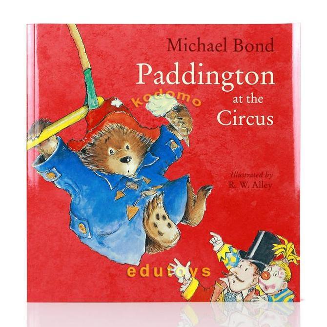 Paddington at the Circus by Michael Bond