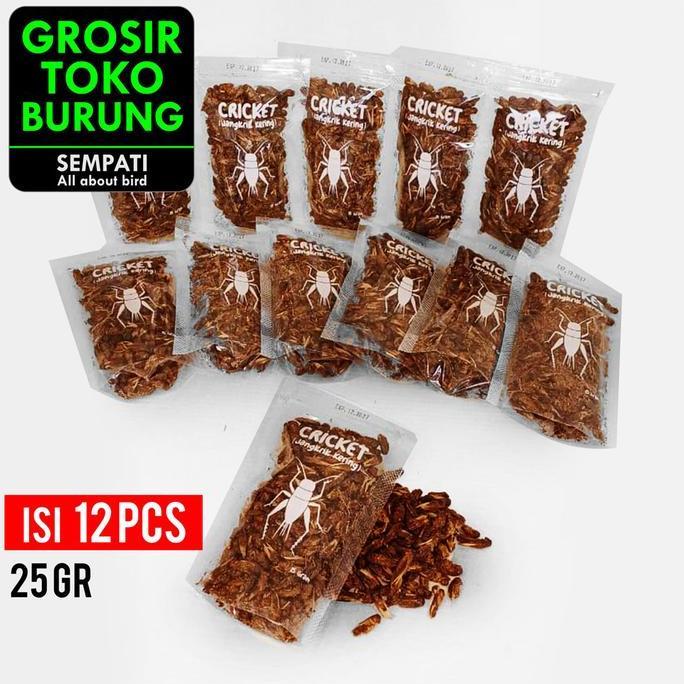 SEMPATI GROSIR Dried Cricket Jangkrik Alam Kering Premium 25gr Isi 12 Pcs Pakan Burung Anis Cucak Pl