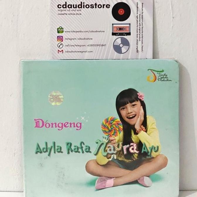 CD ADYLA RAFA NAURA AYU - DONGENG