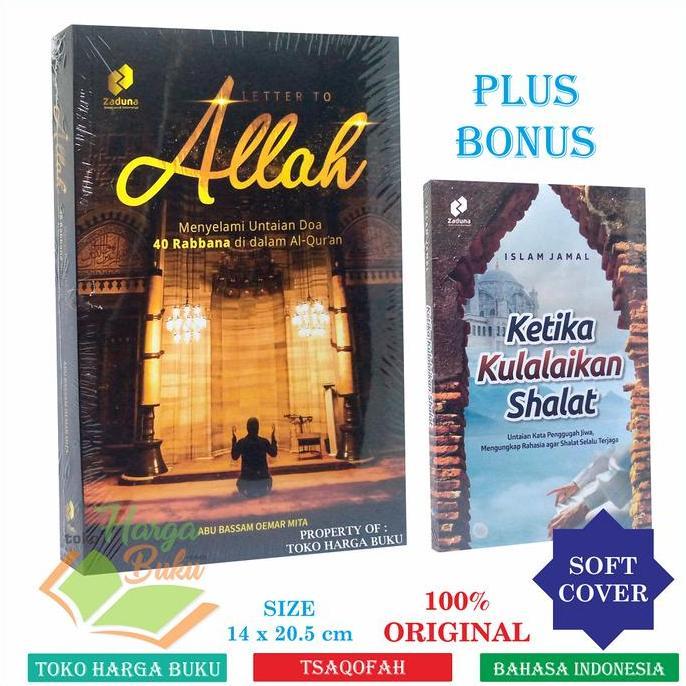 A Letter To Allah - Menyelami Untain Doa 40 Robbana Di Dalam Al-Quran