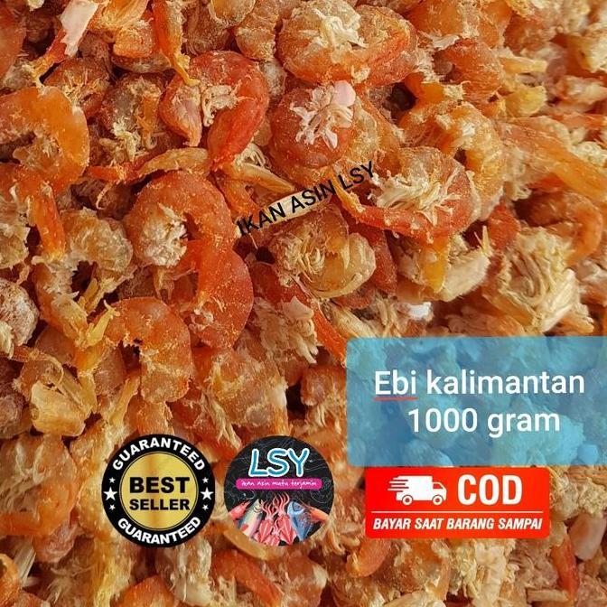 ebi kering super / udang ebi ( asli kalimantan ) 1000gram / 1 kg