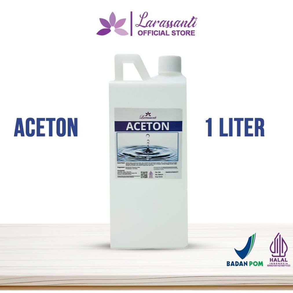 LARASSANTI - ACETON 1 Liter - ACETON MURNI RESMI BPOM